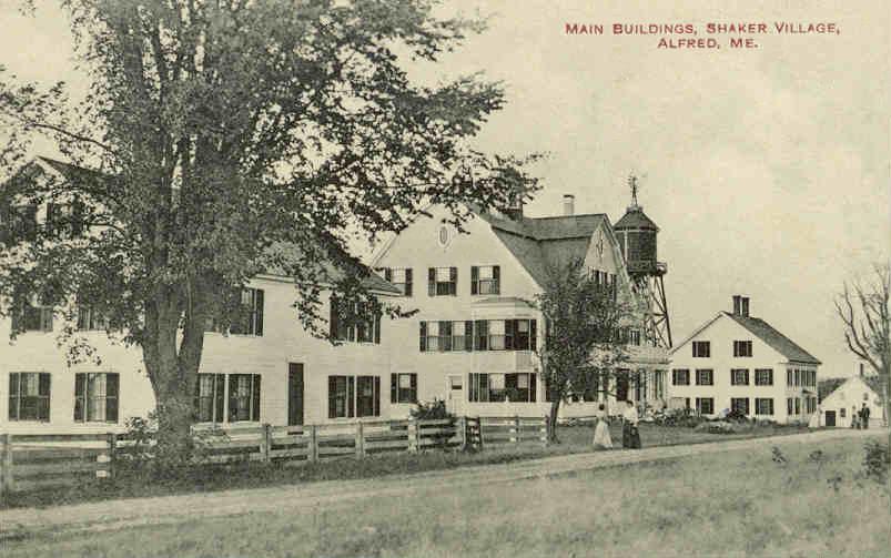 Main Buildings, Alfred Shaker Village, from a postcard c.1915. Credit: Public domain via Wikimedia Commons.